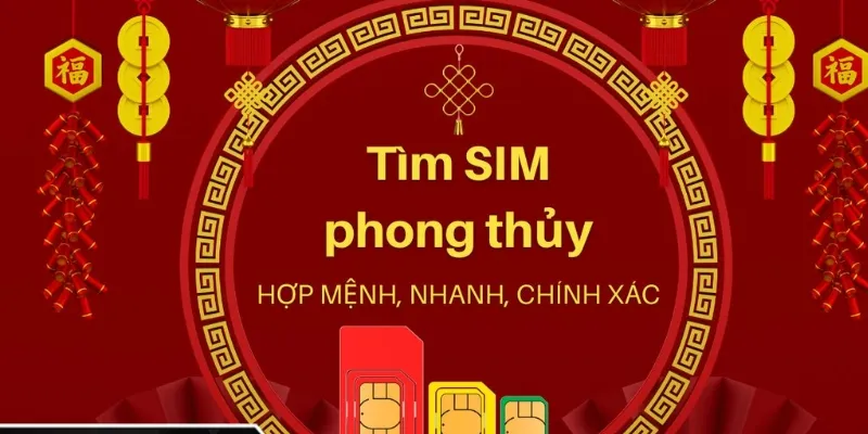 Chọn sim phong thủy hợp tuổi có thể kích tài lộc, đem lại thành công và may mắn