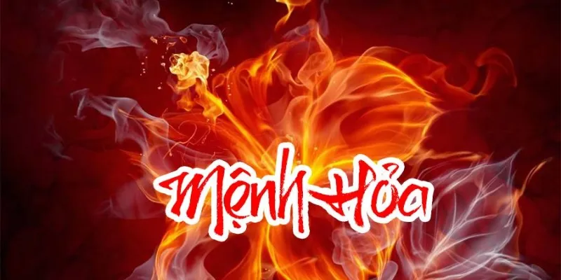 Đặc điểm chung của những người mệnh Hỏa