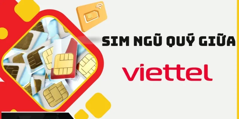 Sim ngũ quý giữa theo nhà mạng