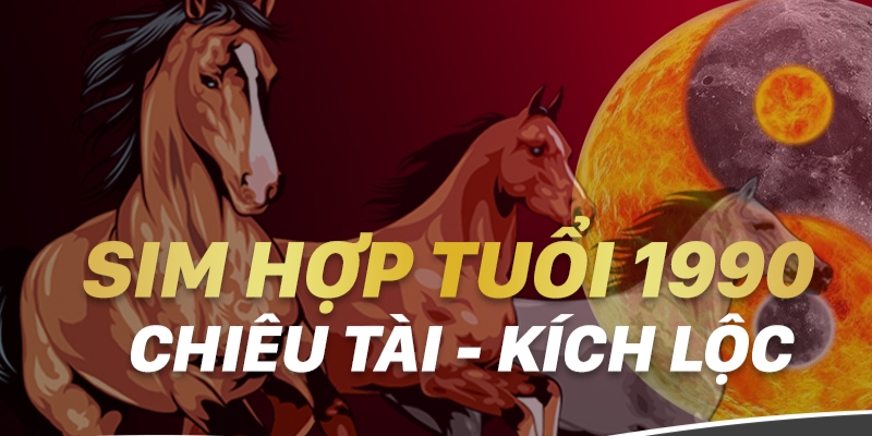 Lưu ý khi mua bán sim sinh năm 1990
