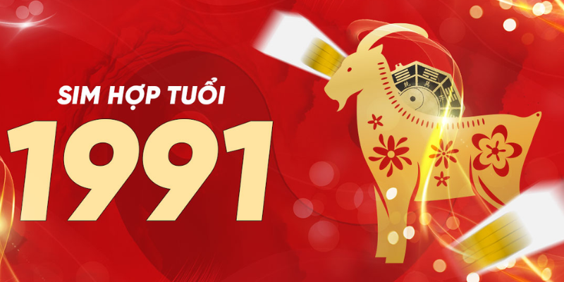 Thị trường mua bán sim sinh năm 1991