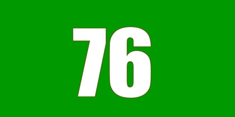 Ý nghĩa con số 76 trong cấu tạo số