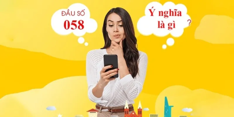Ý nghĩa đầu số 058